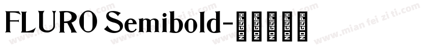 FLURO Semibold字体转换